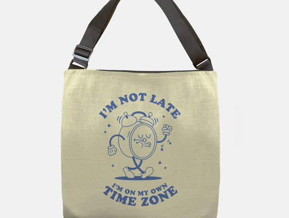 I'm On My Own Time Zone
