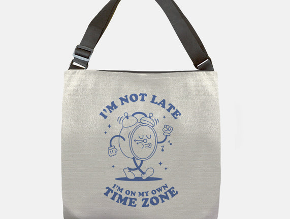 I'm On My Own Time Zone
