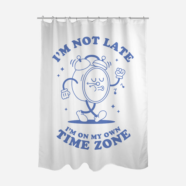 I'm On My Own Time Zone-None-Polyester-Shower Curtain-brunopires