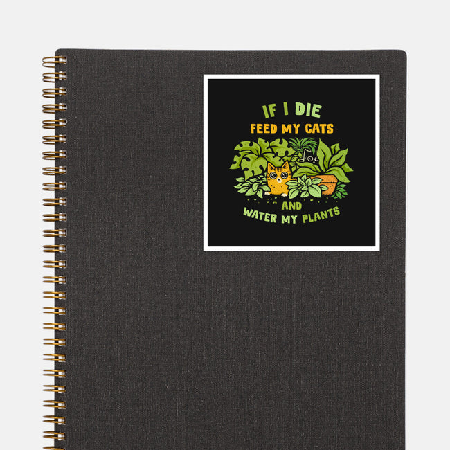 Feed My Cats And Water My Plants-None-Glossy-Sticker-kg07