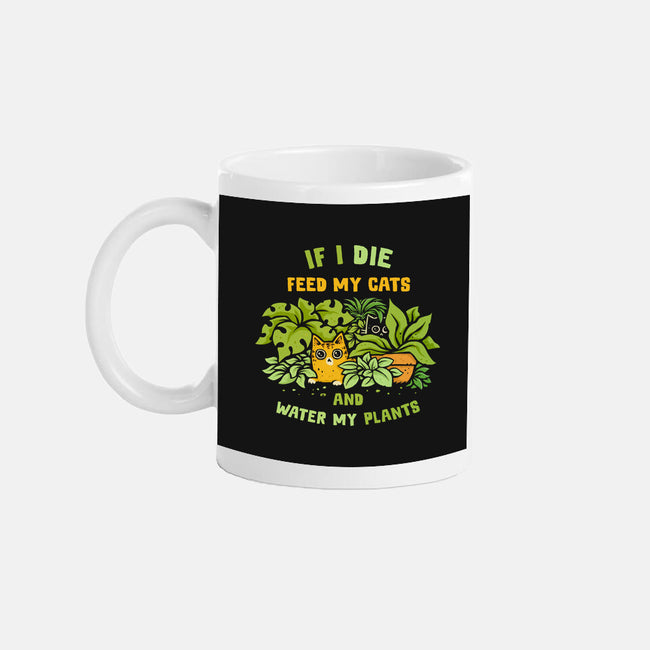 Feed My Cats And Water My Plants-None-Mug-Drinkware-kg07