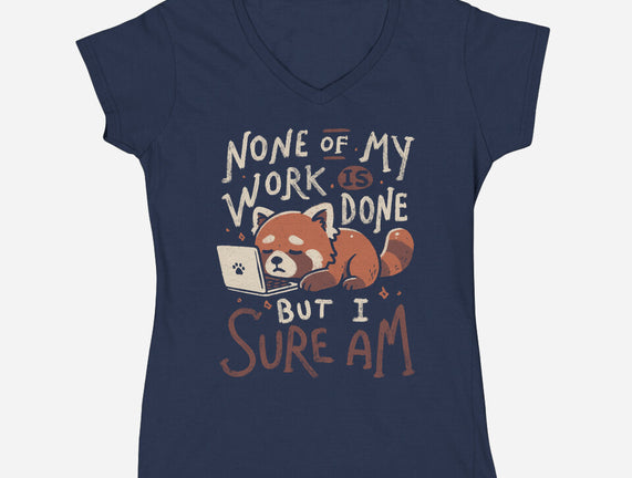 None Of My Work Is Done