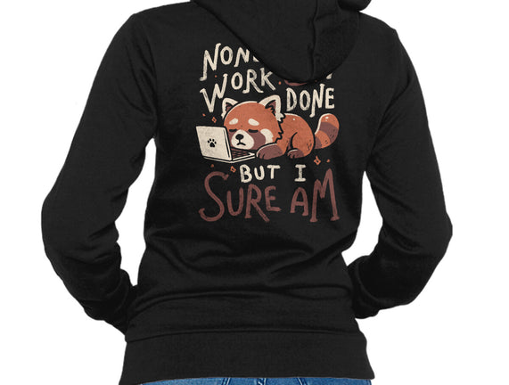 None Of My Work Is Done