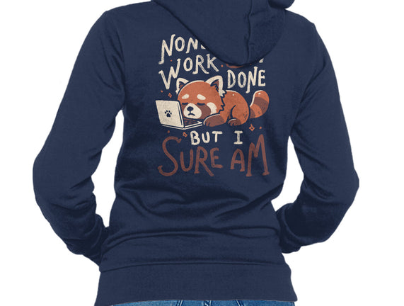 None Of My Work Is Done