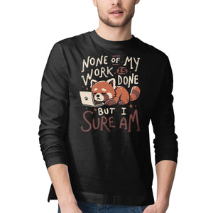 None Of My Work Is Done
