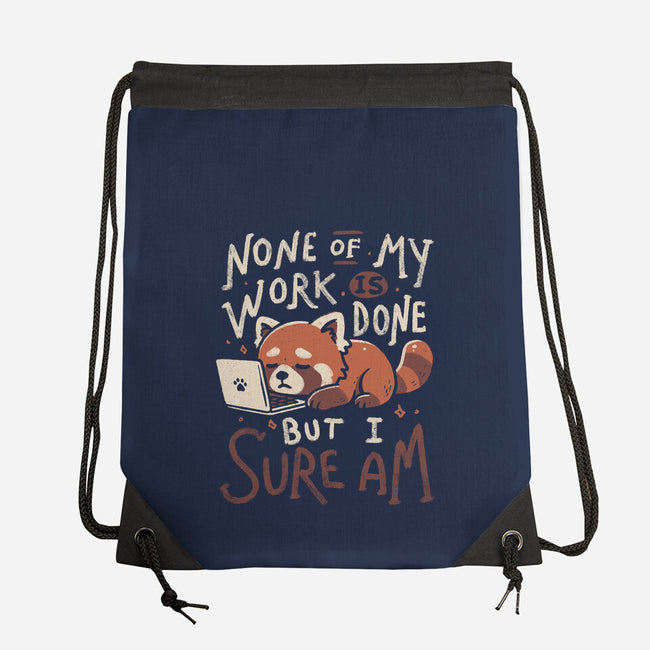 None Of My Work Is Done-None-Drawstring-Bag-koalastudio