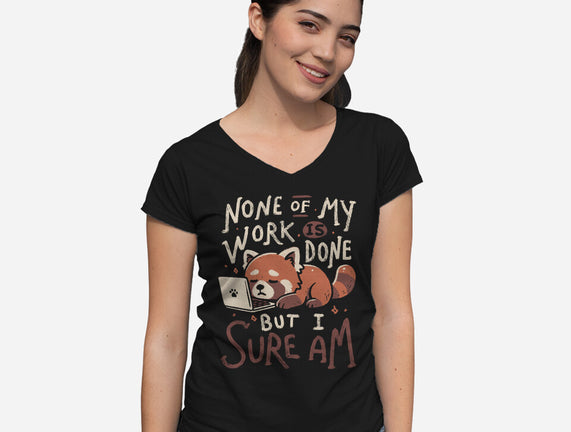 None Of My Work Is Done