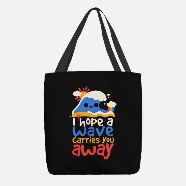 I Hope A Wave Carries You Away-None-Basic Tote-Bag-NemiMakeit