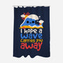 I Hope A Wave Carries You Away-None-Polyester-Shower Curtain-NemiMakeit