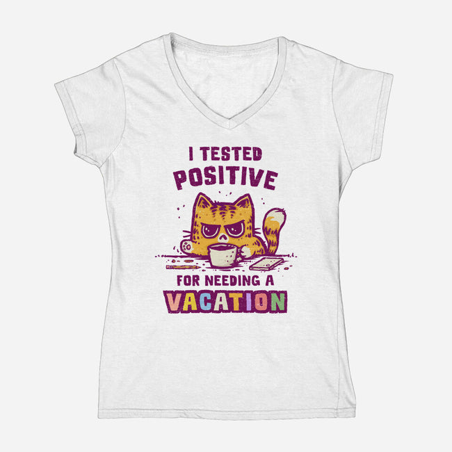 I Need A Vacation-Womens-V-Neck-Tee-kg07