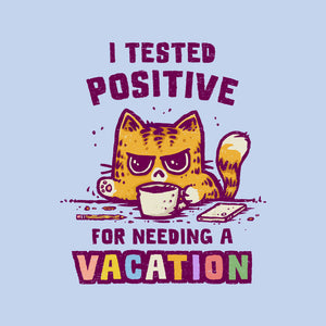 I Need A Vacation