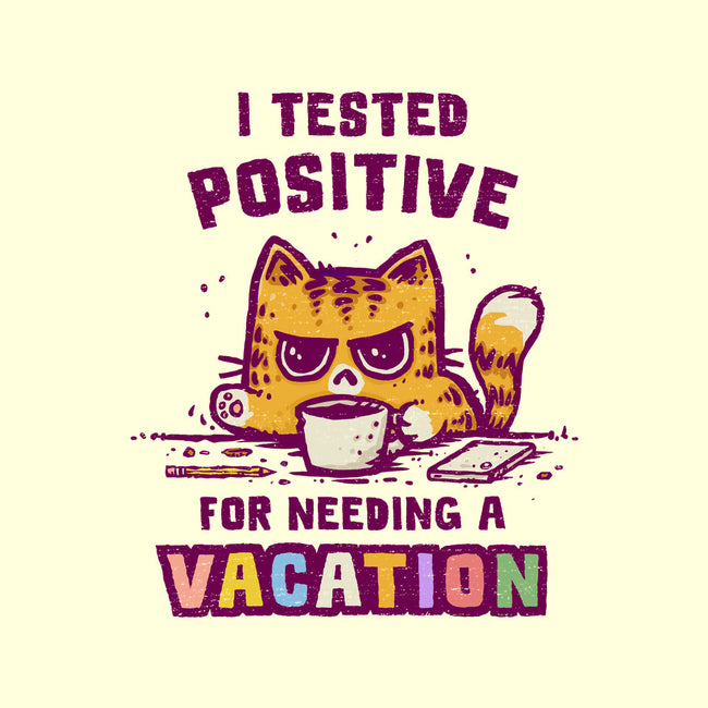 I Need A Vacation-Mens-Basic-Tee-kg07