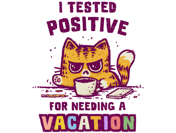 I Need A Vacation