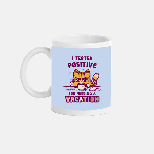 I Need A Vacation-None-Mug-Drinkware-kg07