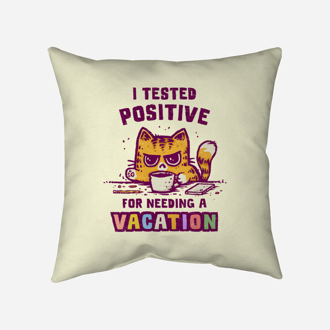 I Need A Vacation-None-Removable Cover w Insert-Throw Pillow-kg07