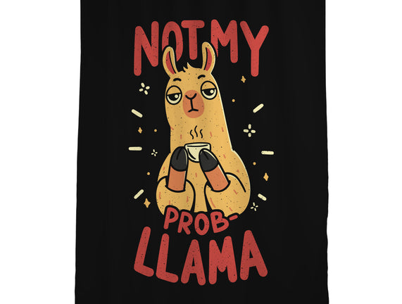 Not My Prob-Llama