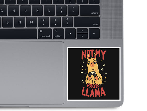 Not My Prob-Llama