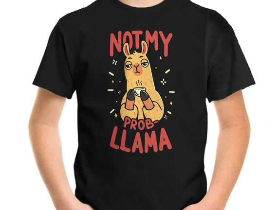 Not My Prob-Llama