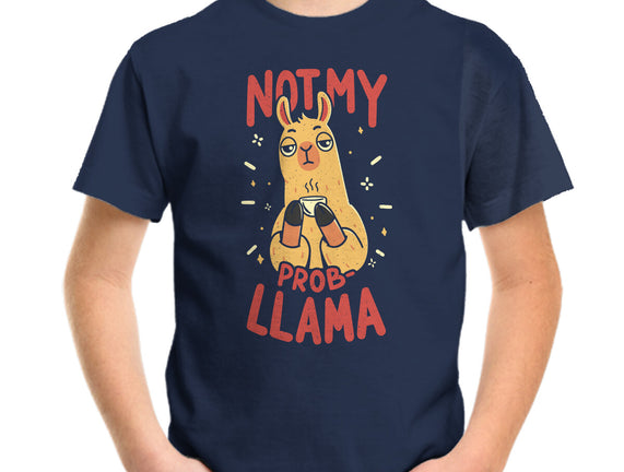 Not My Prob-Llama