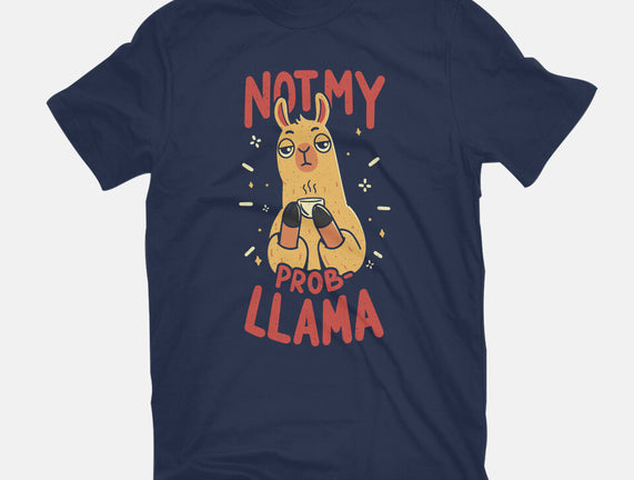 Not My Prob-Llama