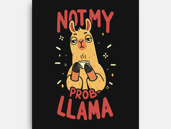 Not My Prob-Llama