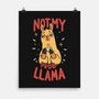 Not My Prob-Llama-None-Matte-Poster-rarpoint