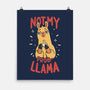 Not My Prob-Llama-None-Matte-Poster-rarpoint