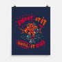 Shoot At It Protip-None-Matte-Poster-demonigote