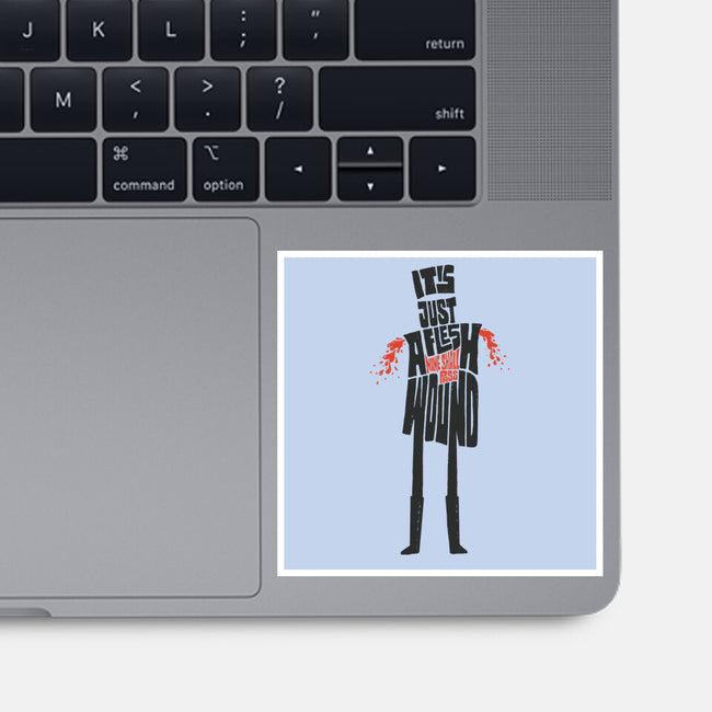 Tis But A Scratch-None-Glossy-Sticker-Wenceslao A Romero