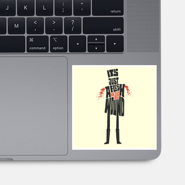 Tis But A Scratch-None-Glossy-Sticker-Wenceslao A Romero