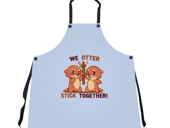 We Otter Stick Together