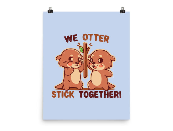 We Otter Stick Together