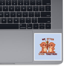 We Otter Stick Together