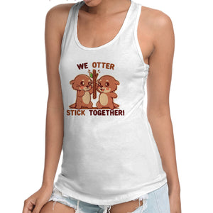 We Otter Stick Together