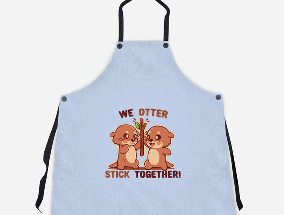 We Otter Stick Together