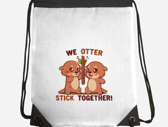 We Otter Stick Together
