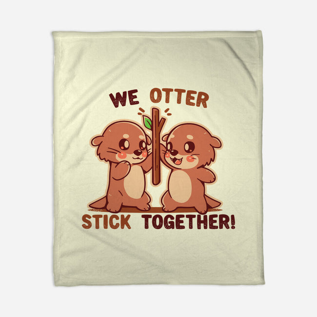 We Otter Stick Together-None-Fleece-Blanket-TechraNova