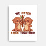 We Otter Stick Together-None-Stretched-Canvas-TechraNova