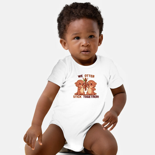 We Otter Stick Together-Baby-Basic-Onesie-TechraNova