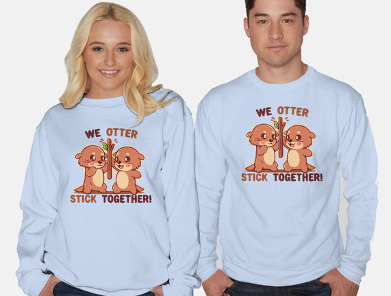 We Otter Stick Together