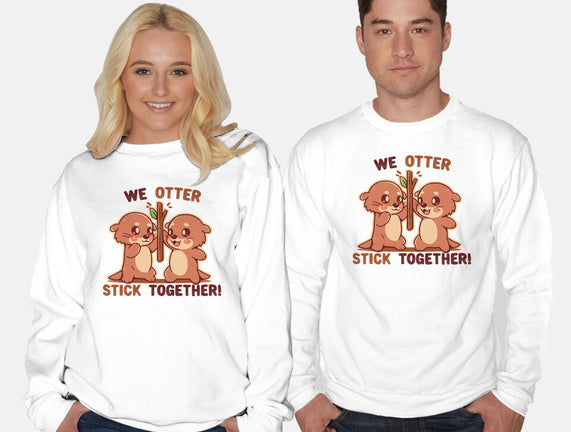 We Otter Stick Together