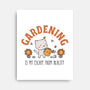 Gardening Is My Escape-None-Stretched-Canvas-brunopires