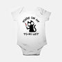 You're On My To-Do List-Baby-Basic-Onesie-BridgeWalker