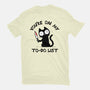 You're On My To-Do List-Mens-Basic-Tee-BridgeWalker