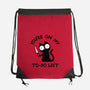You're On My To-Do List-None-Drawstring-Bag-BridgeWalker