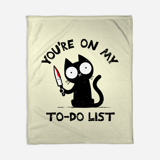 You're On My To-Do List-None-Fleece-Blanket-BridgeWalker