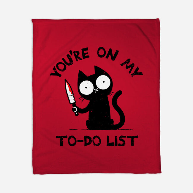 You're On My To-Do List-None-Fleece-Blanket-BridgeWalker
