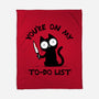 You're On My To-Do List-None-Fleece-Blanket-BridgeWalker