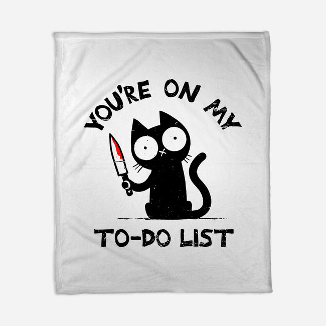 You're On My To-Do List-None-Fleece-Blanket-BridgeWalker