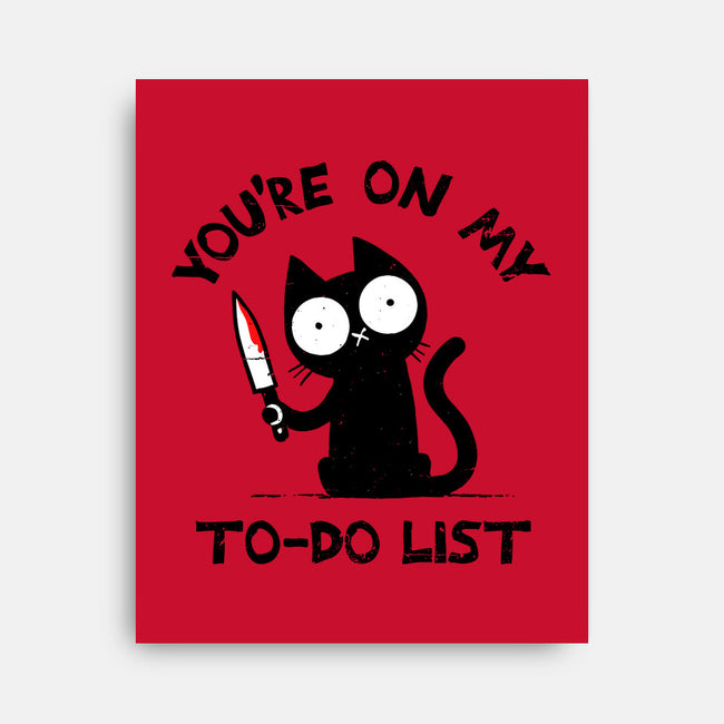 You're On My To-Do List-None-Stretched-Canvas-BridgeWalker